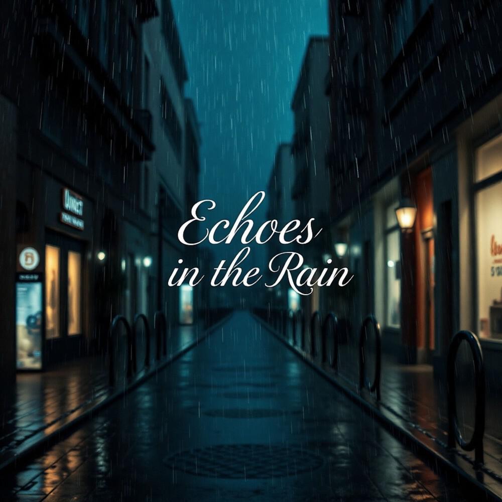 Релиз Echoes In The Rain