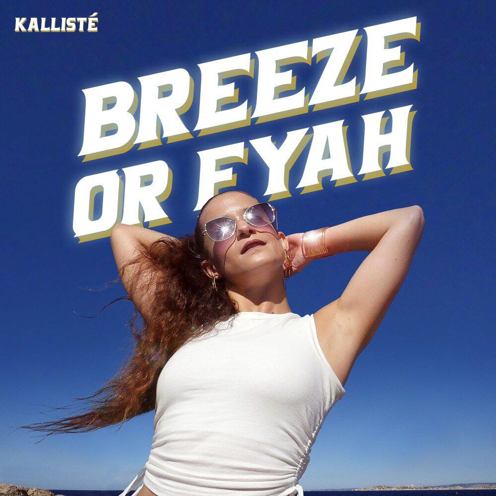 Релиз Breeze or Fyah
