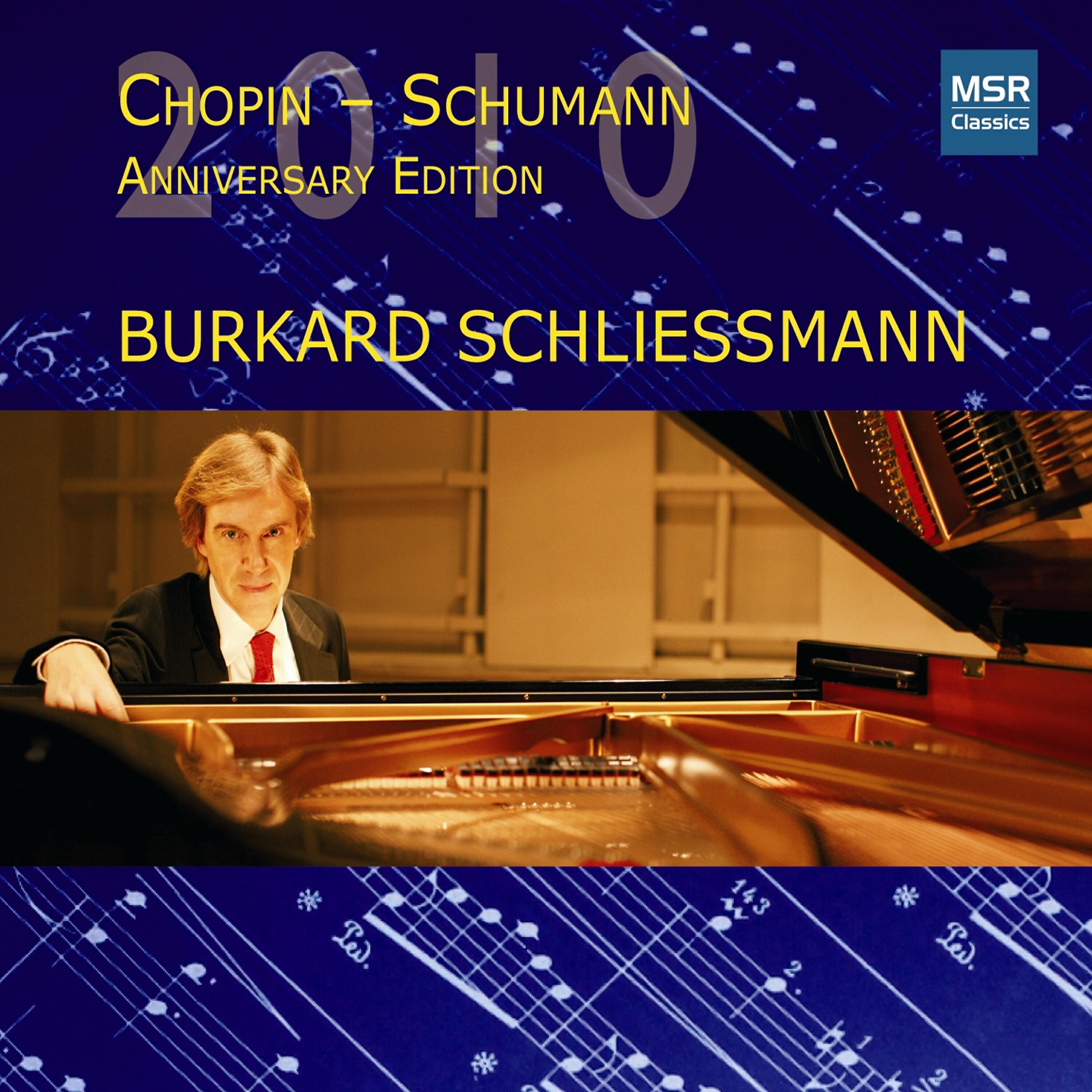 Релиз Chopin - Schumann: Anniversary Edition 2010