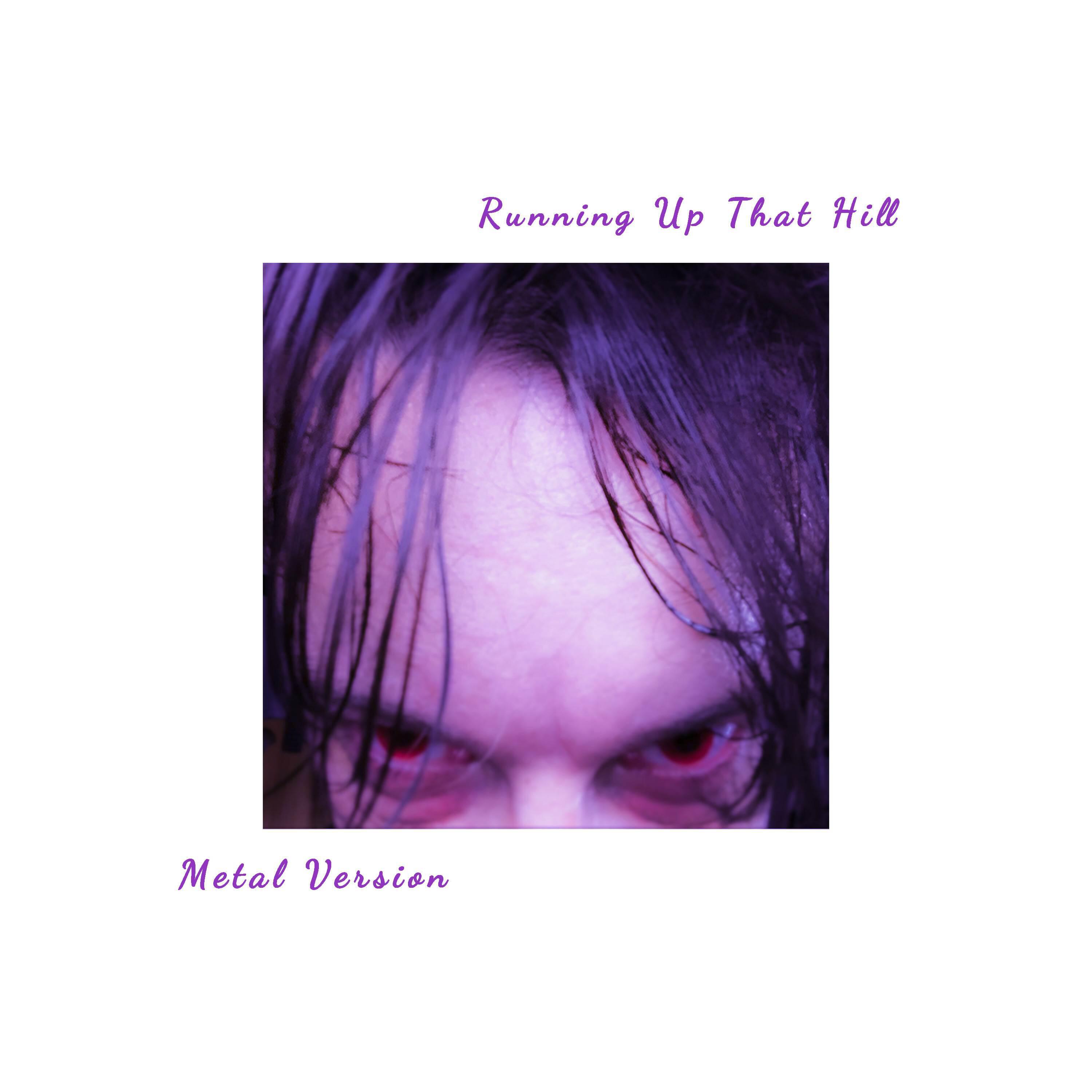 Релиз Running Up That Hill (Metal Version)
