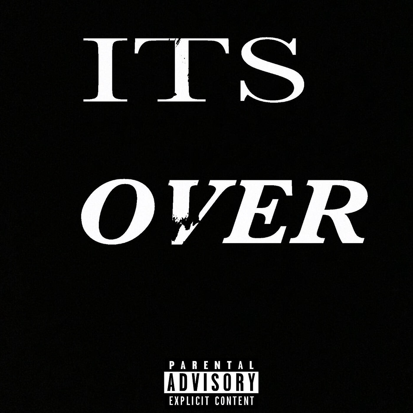 Релиз Its Over