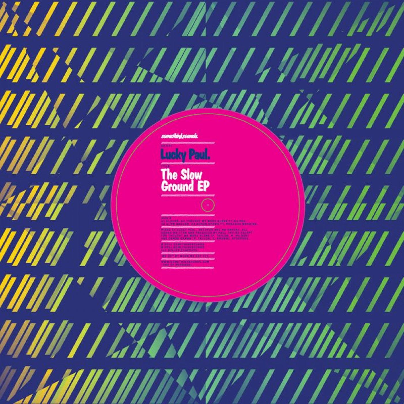 Релиз Slow Ground EP