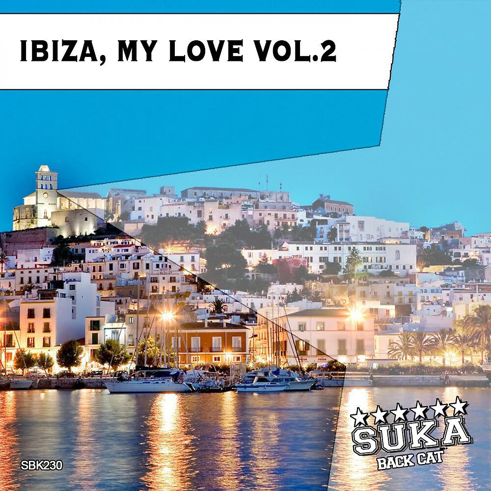 Релиз Ibiza, My Love, Vol. 2