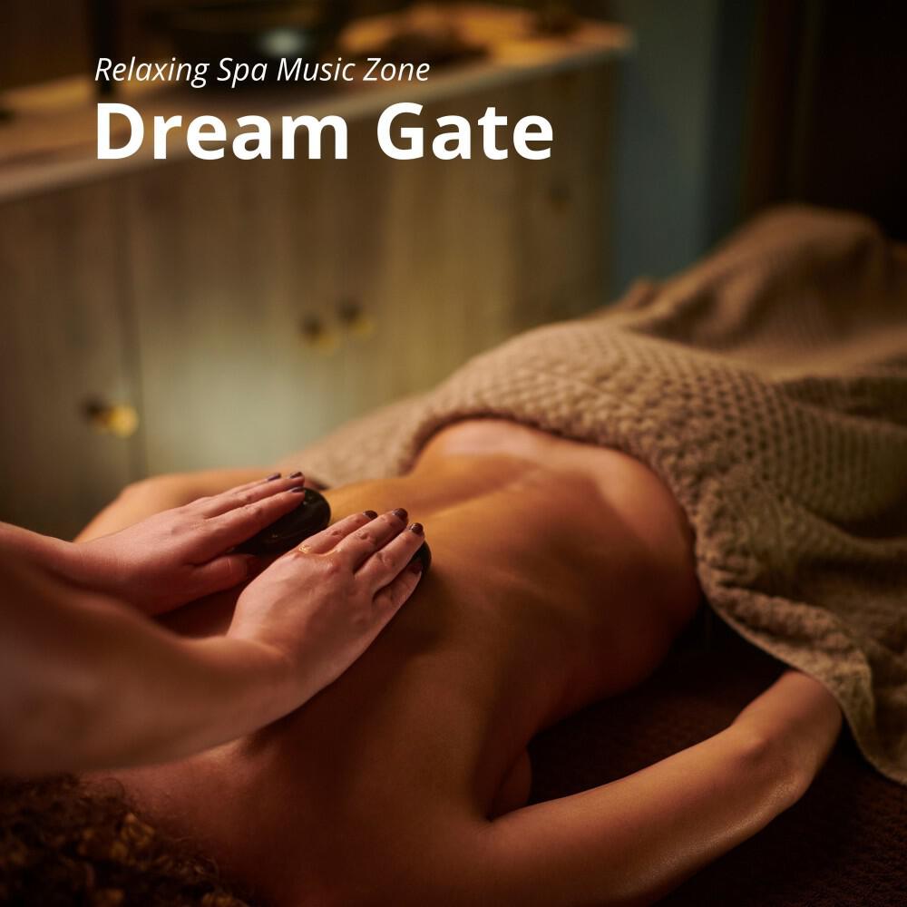 Релиз Dream Gate: Calming Massage Sounds