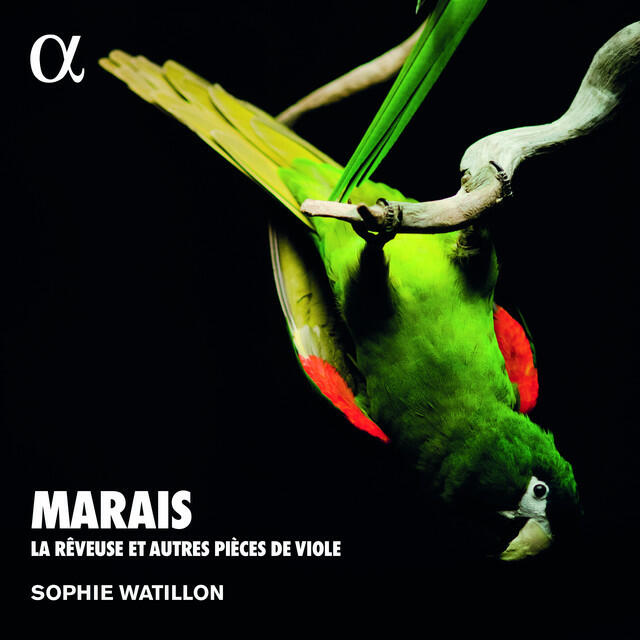 Релиз Marais: La rêveuse et autres pièces de viole (Alpha Collection)
