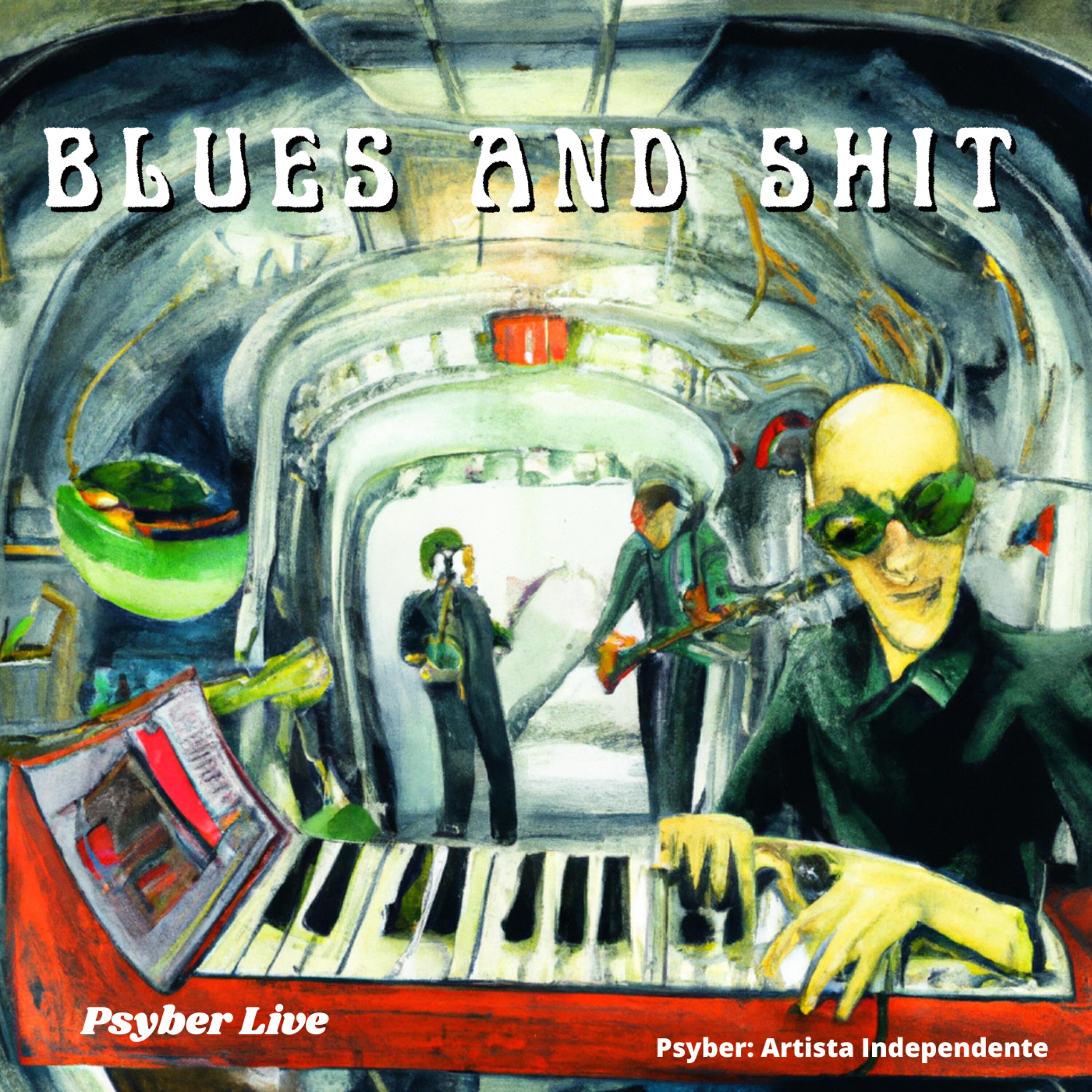 Релиз Blues and Shit