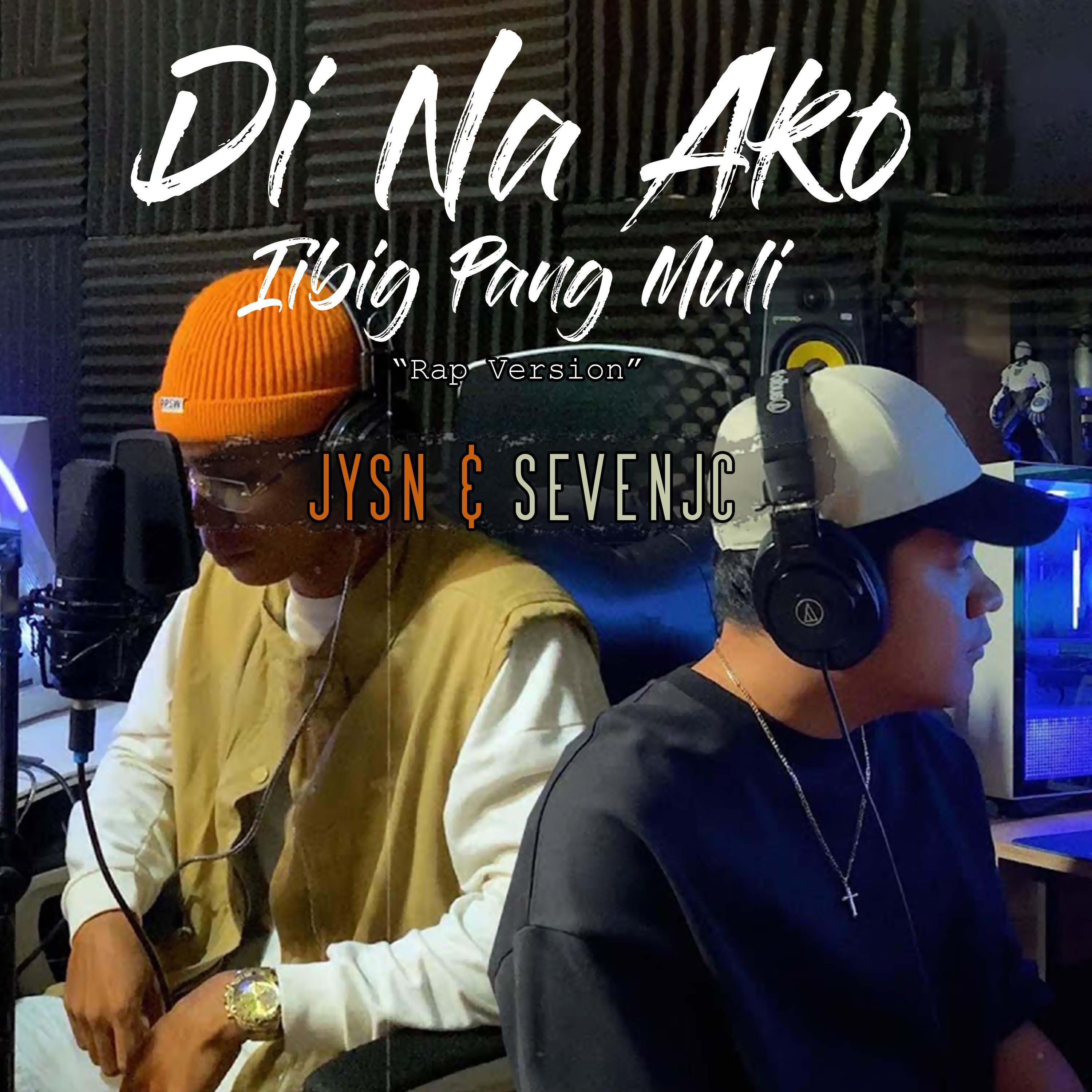 Релиз Di Na Ako Iibig Pang Muli "Rap"