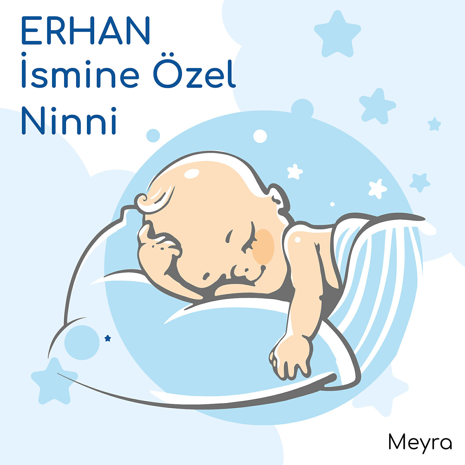 Релиз Erhan İsmine Özel Ninni