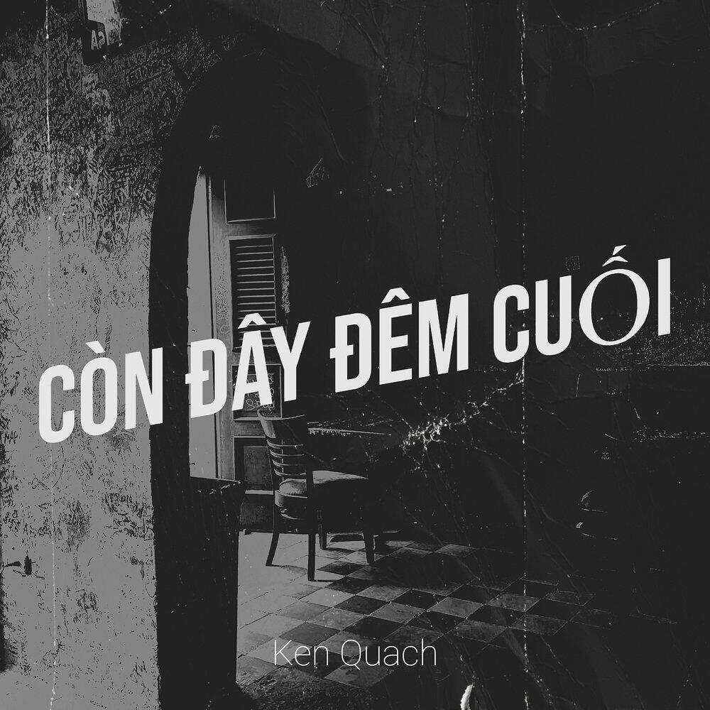 Релиз Còn Đây Đêm Cuối