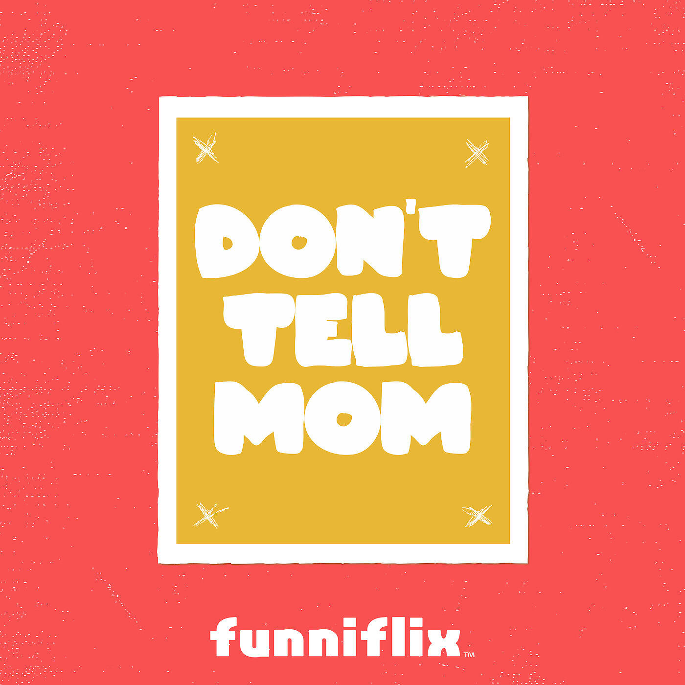 Релиз Don't Tell Mom