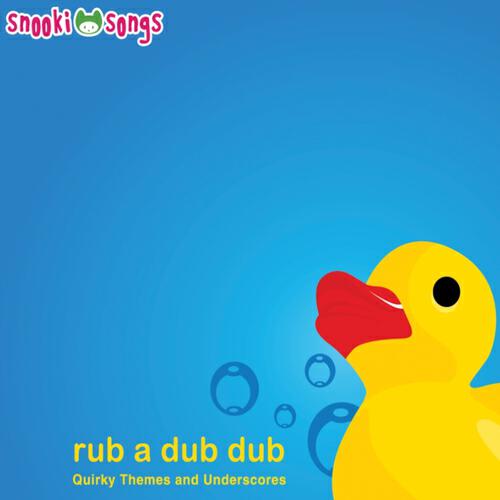Релиз Rub a Dub Dub