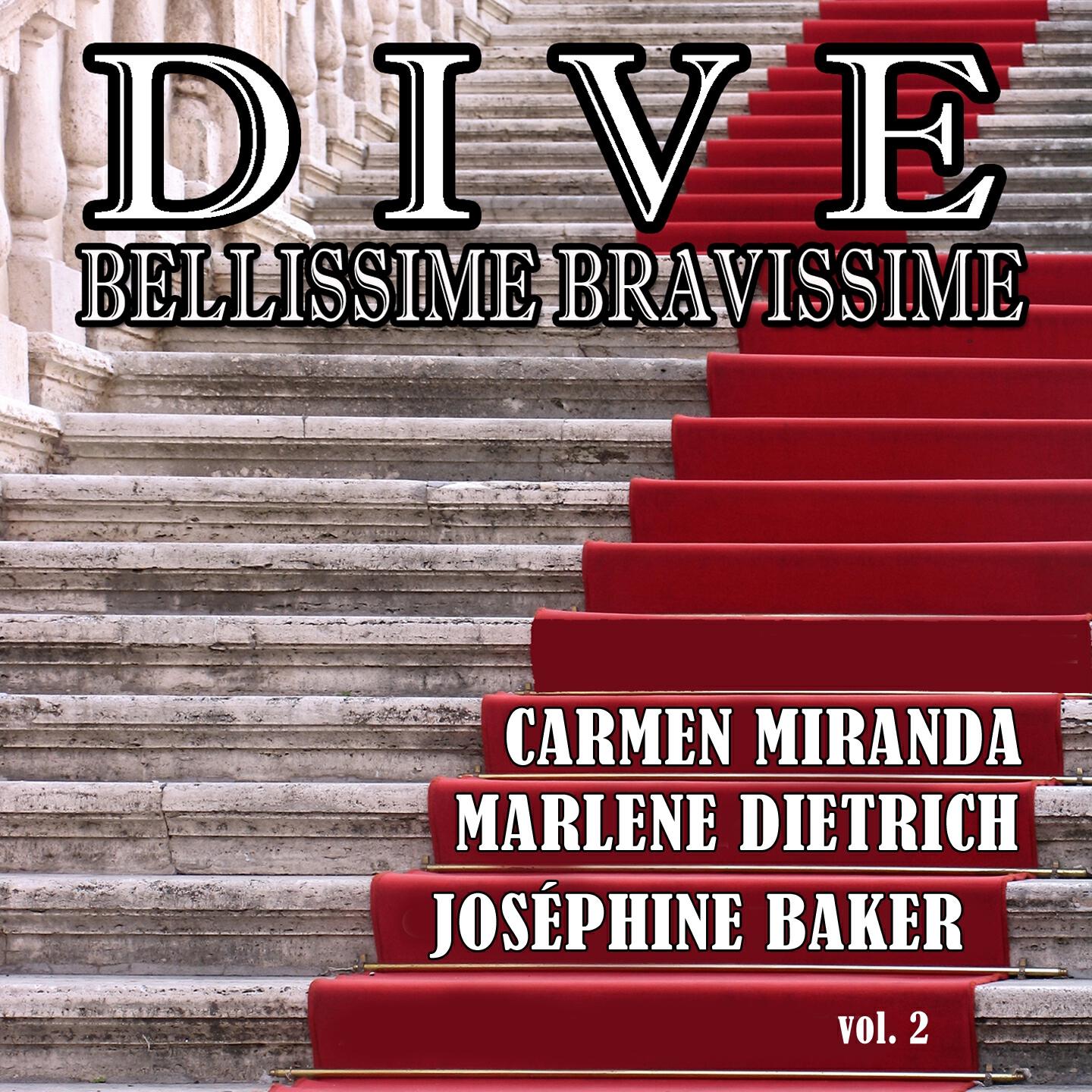 Релиз Dive, bellissime bravissime, Vol. 2