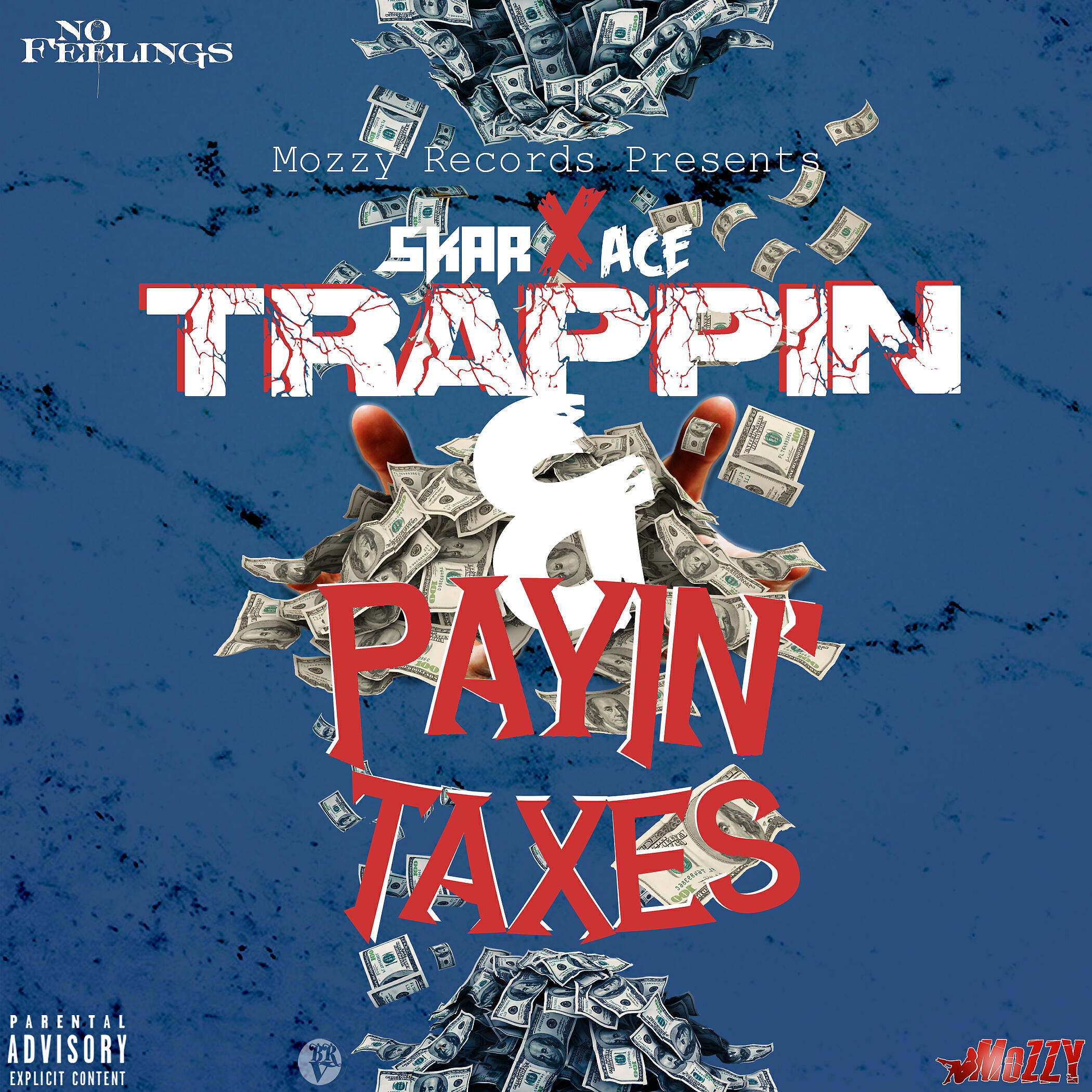 Релиз Trappin & Payin Tax (feat. Ace)