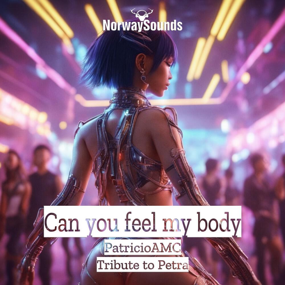 Релиз Can You Feel My Body Tribute to Petra