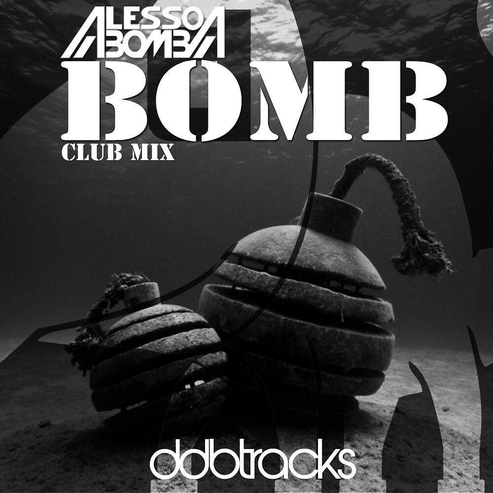 Релиз Bomb (Club Mix)