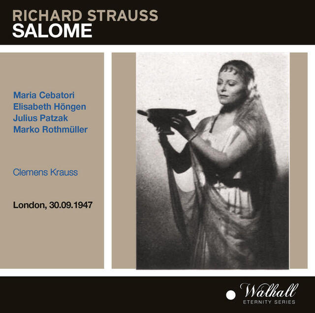 Релиз Salome op. 52 starring Maria Cebotari live her only complete Recording