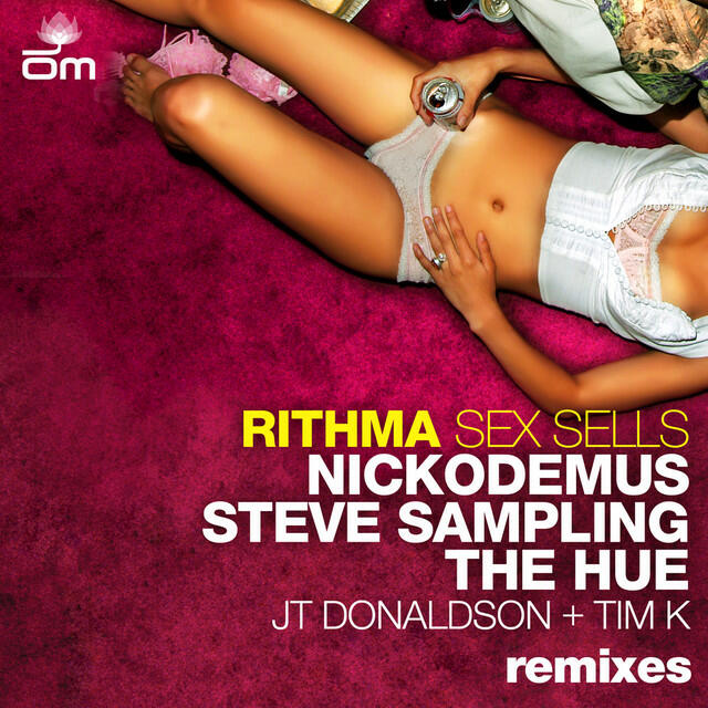 Релиз Sex Sells (Remixes)