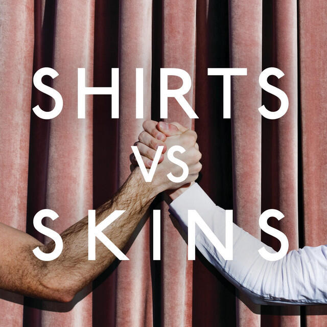 Релиз Shirts Vs Skins