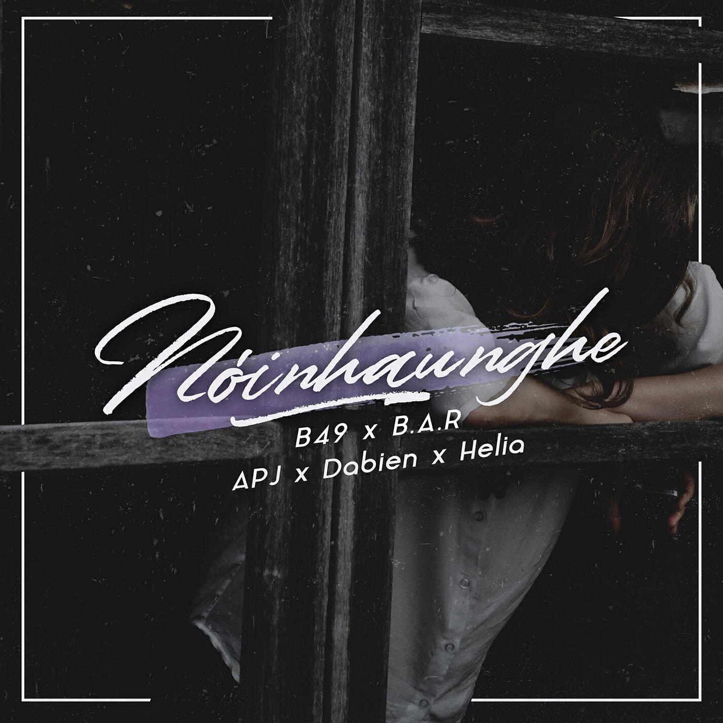 Релиз Nói Nhau Nghe (feat. Helia, Dabien)