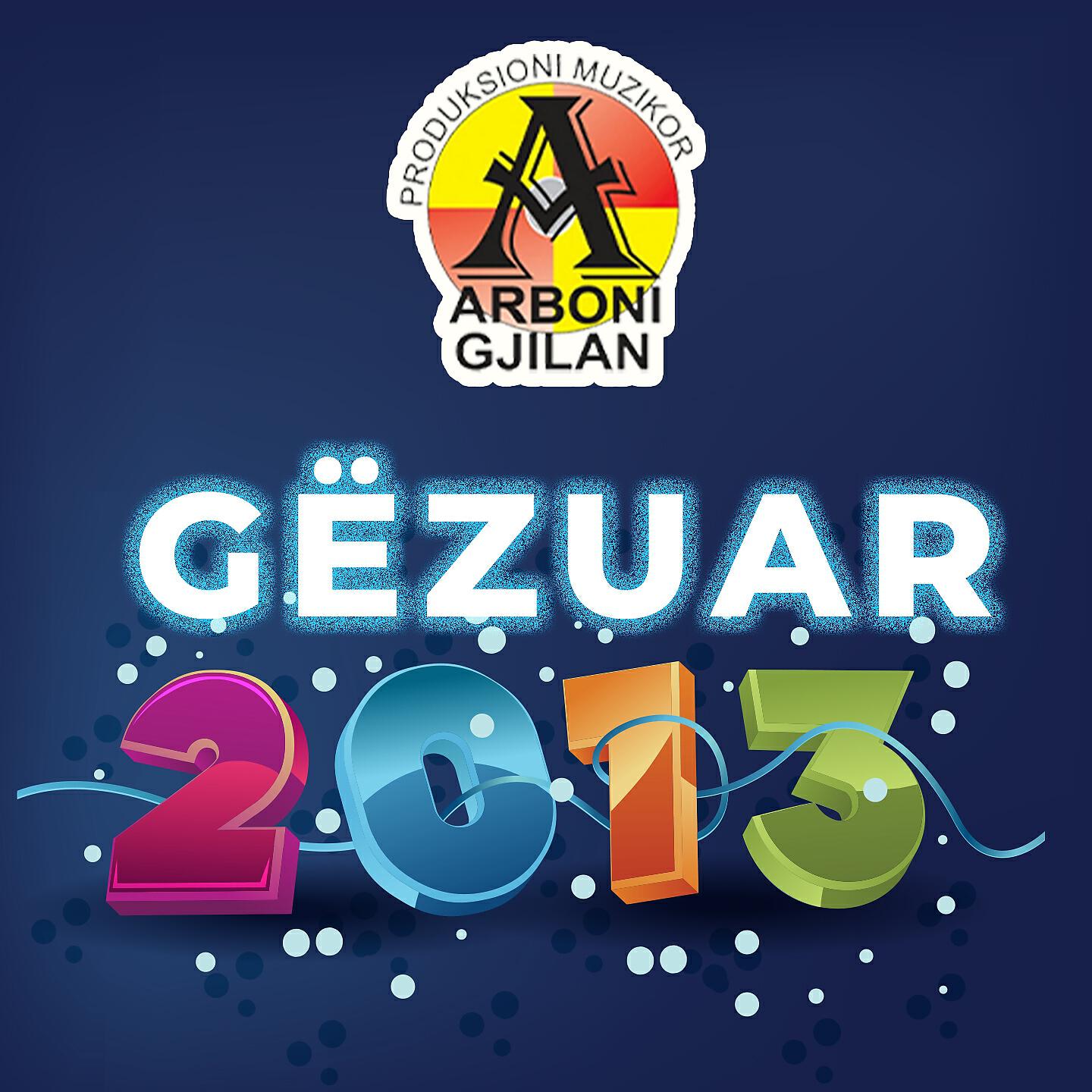 Релиз Gëzuar 2013 Me Produksionin Arboni