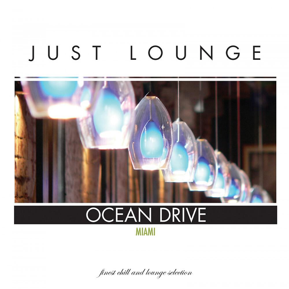 Релиз Just Lounge Miami