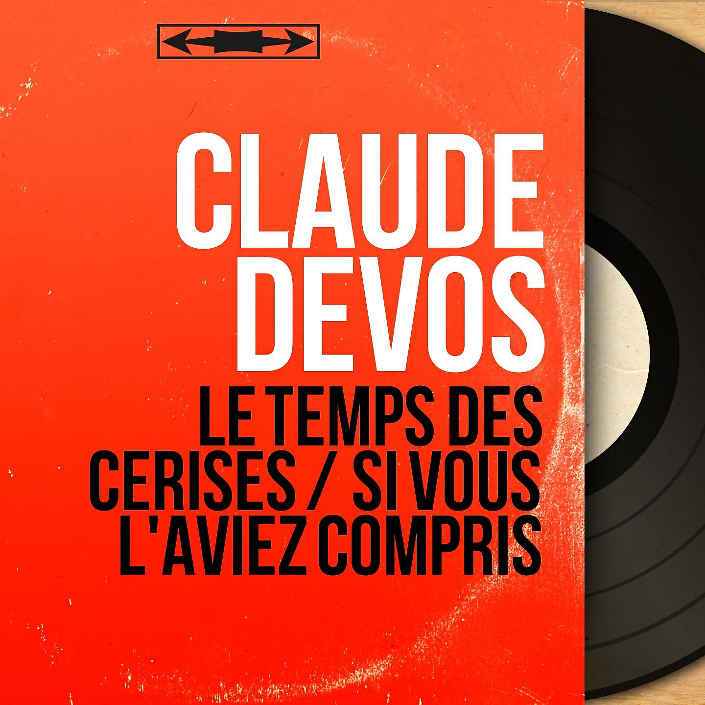 Релиз Le temps des cerises / Si vous l'aviez compris