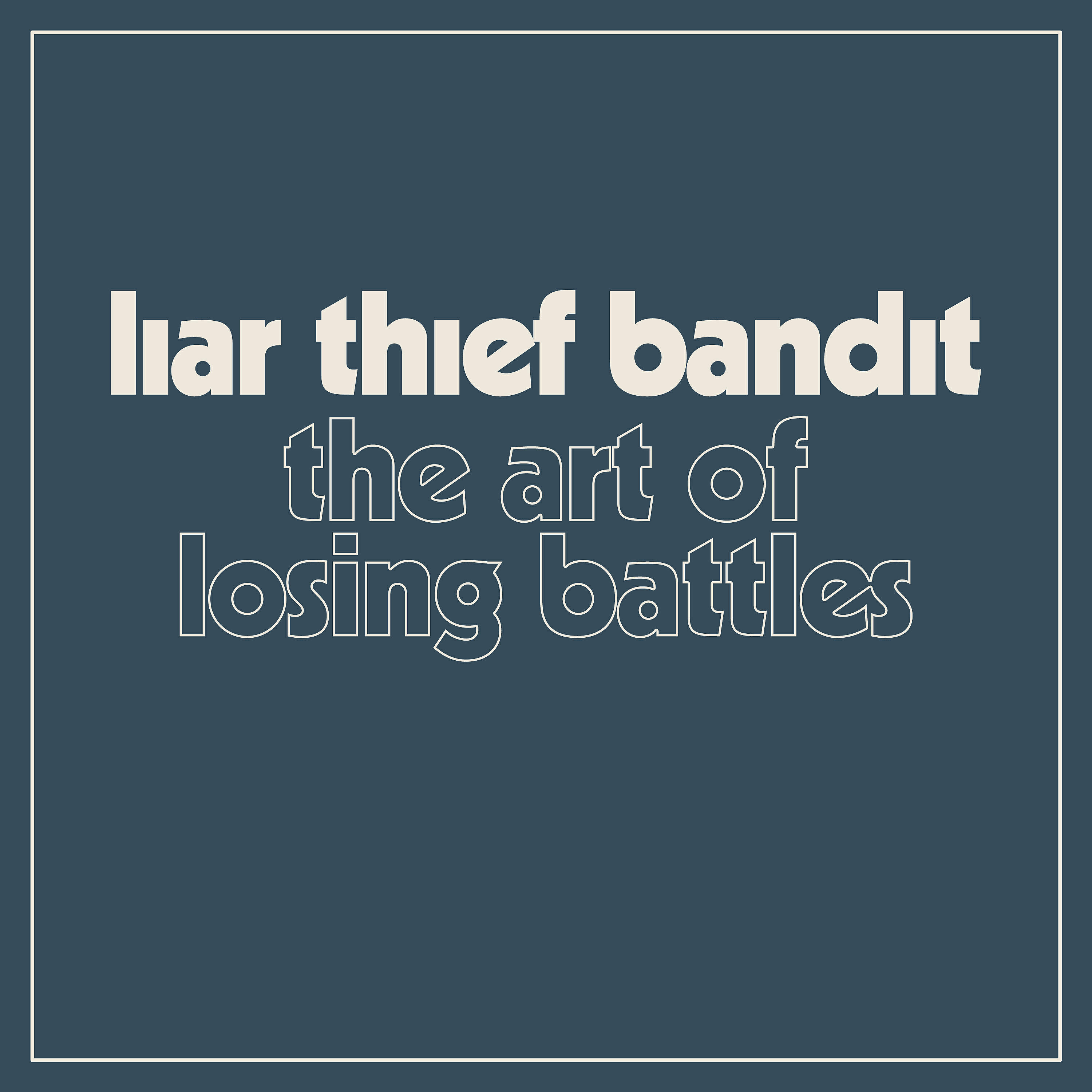 Релиз The Art of Losing Battles
