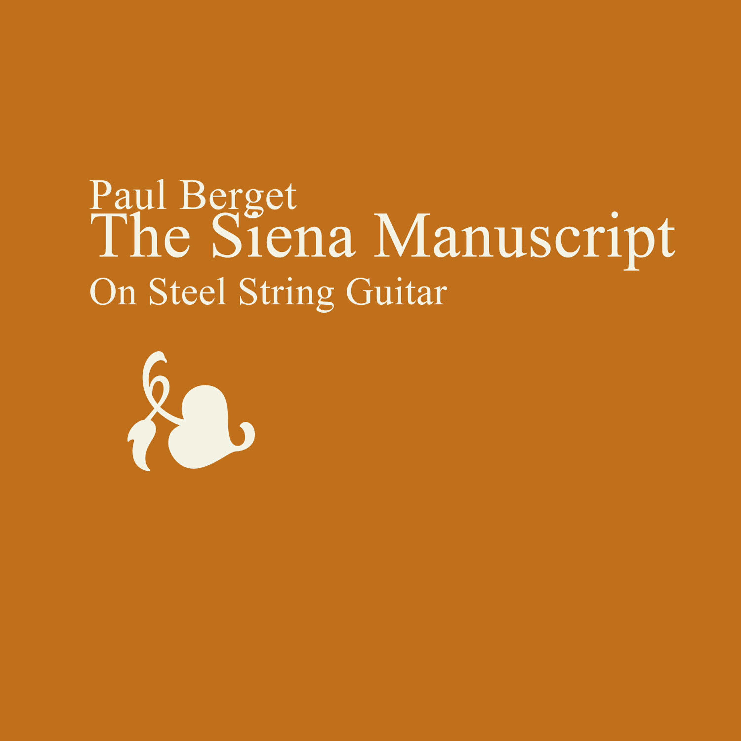 Релиз The Siena Manuscript on steel string guitar