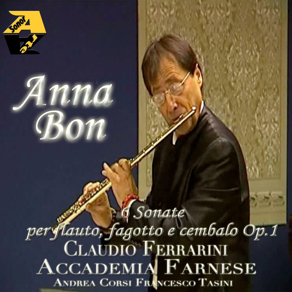 Релиз Anna Bon: Sei Sonate Per Flauto, Fagotto E Basso Op.1