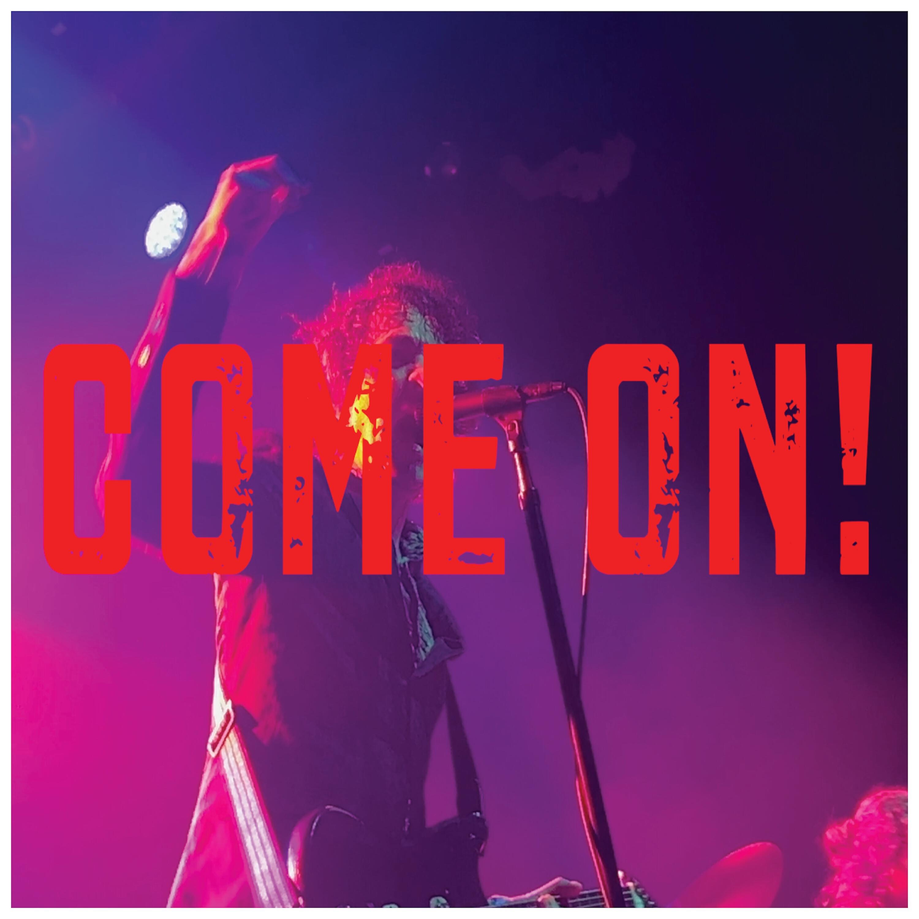 Релиз Come On!