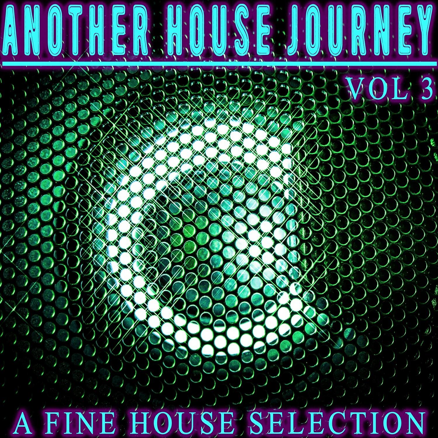 Релиз Another House Journey, Vol. 3 - a Fine House Selection