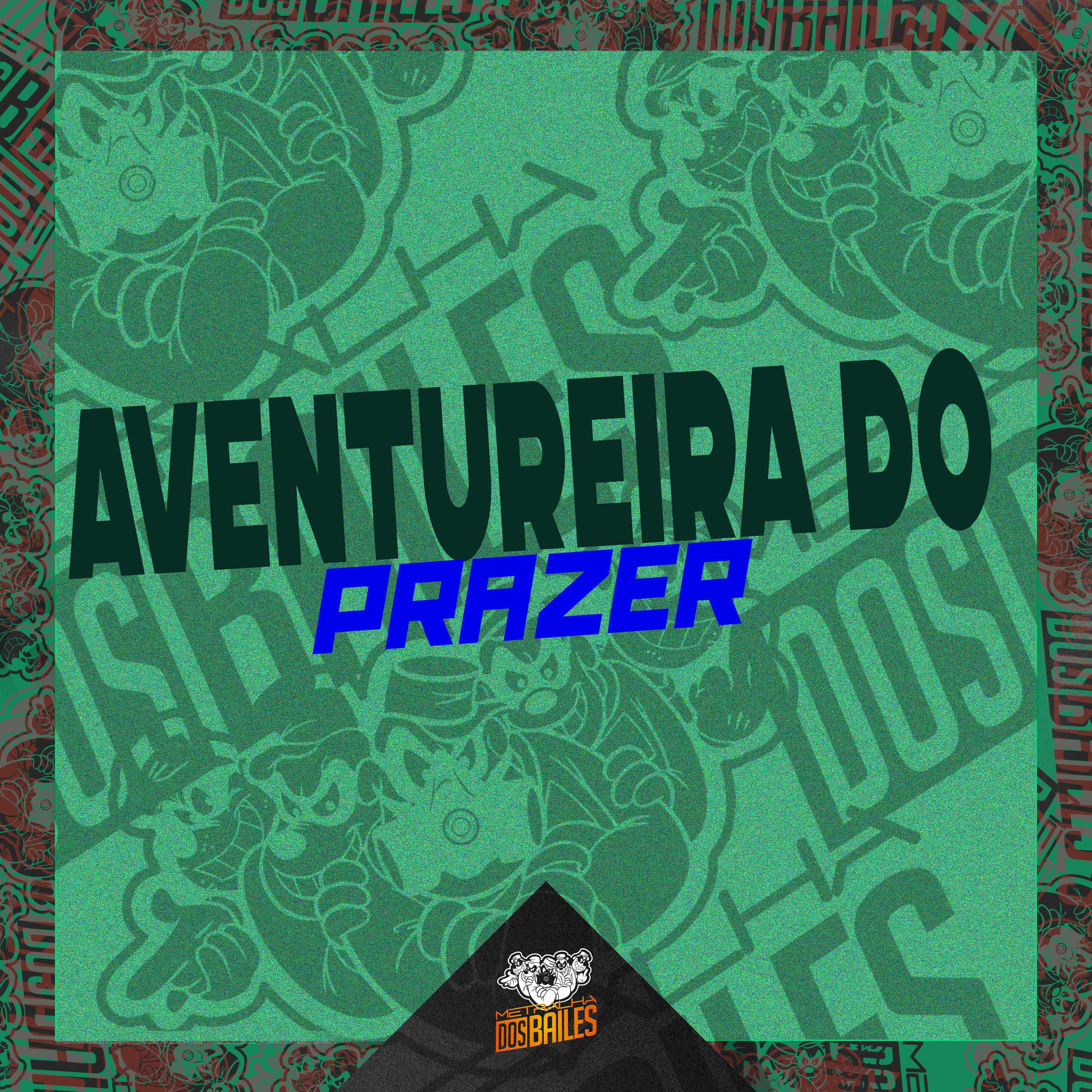 Скачать песню Mc GW, Mc Magrinho, dj eduardo da favela do pó - AVENTUREIRA DO PRAZER бесплатно в MP3 для Android и iOS