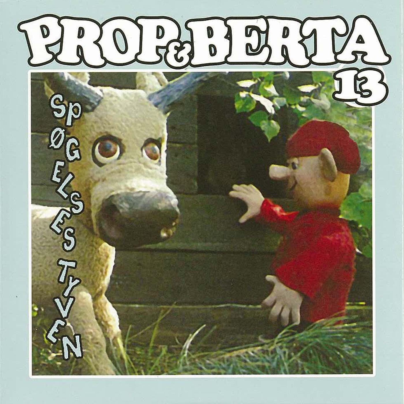 Релиз Prop Og Berta 13 (Spøgelsestyven)