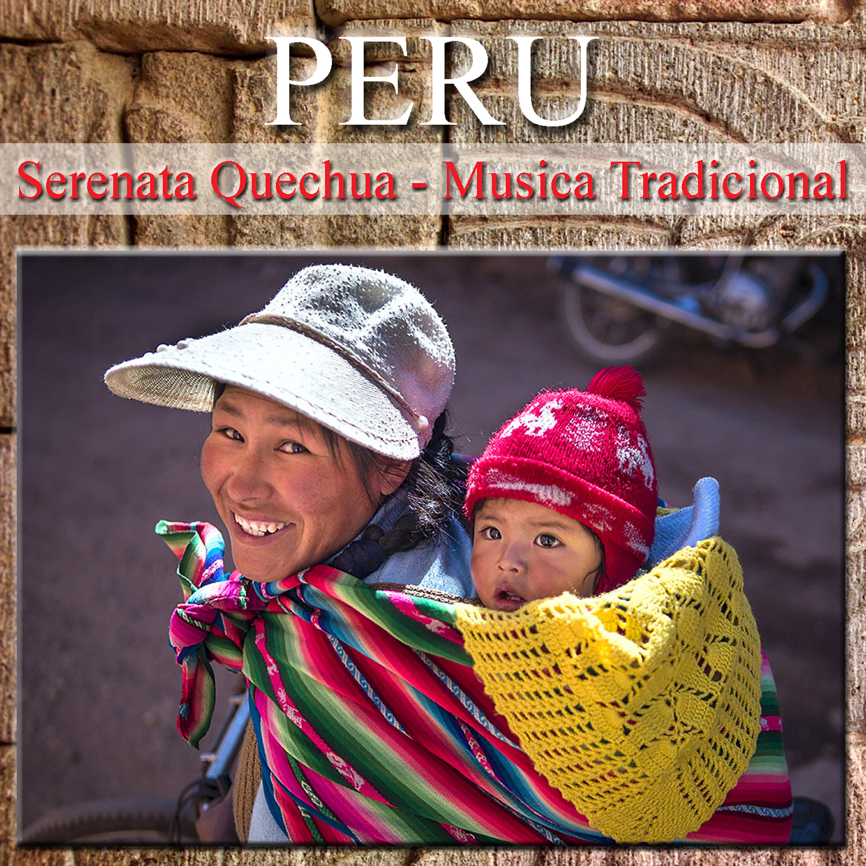 Релиз Serenata Quechua - Musica Tradicional