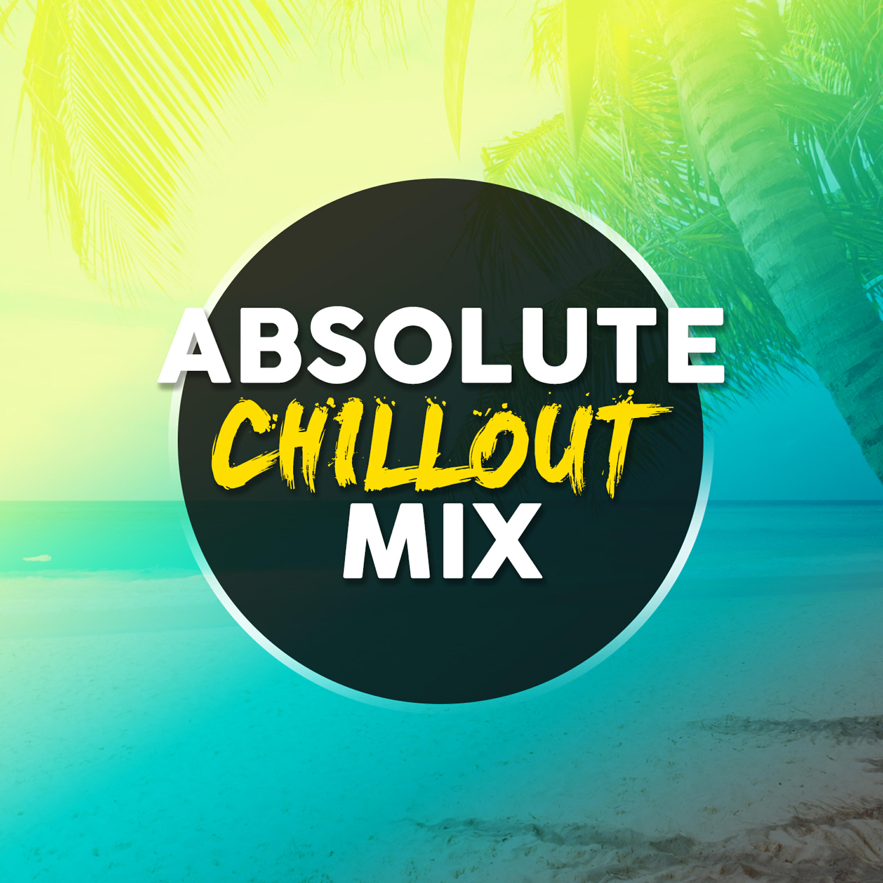 Релиз Absolute Chillout Mix