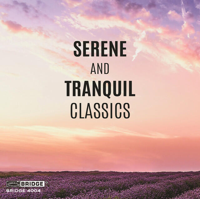 Релиз Serene and Tranquil Classics