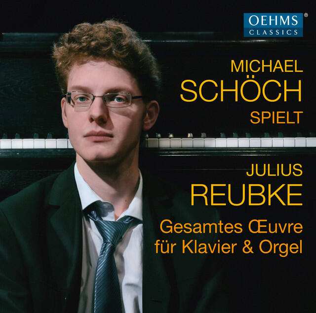 Релиз Reubke: Complete Works for Piano & Organ