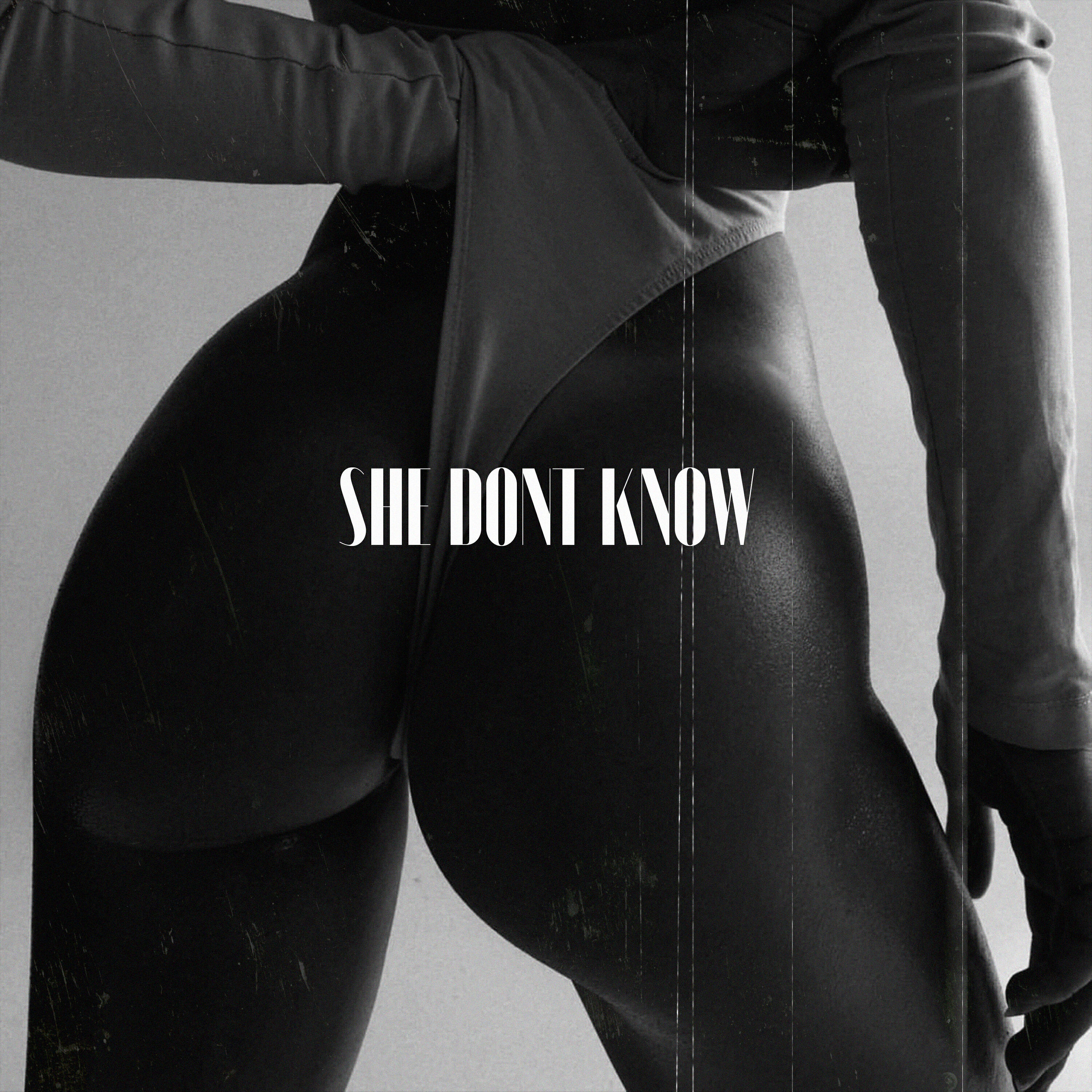 Релиз She Don't Know