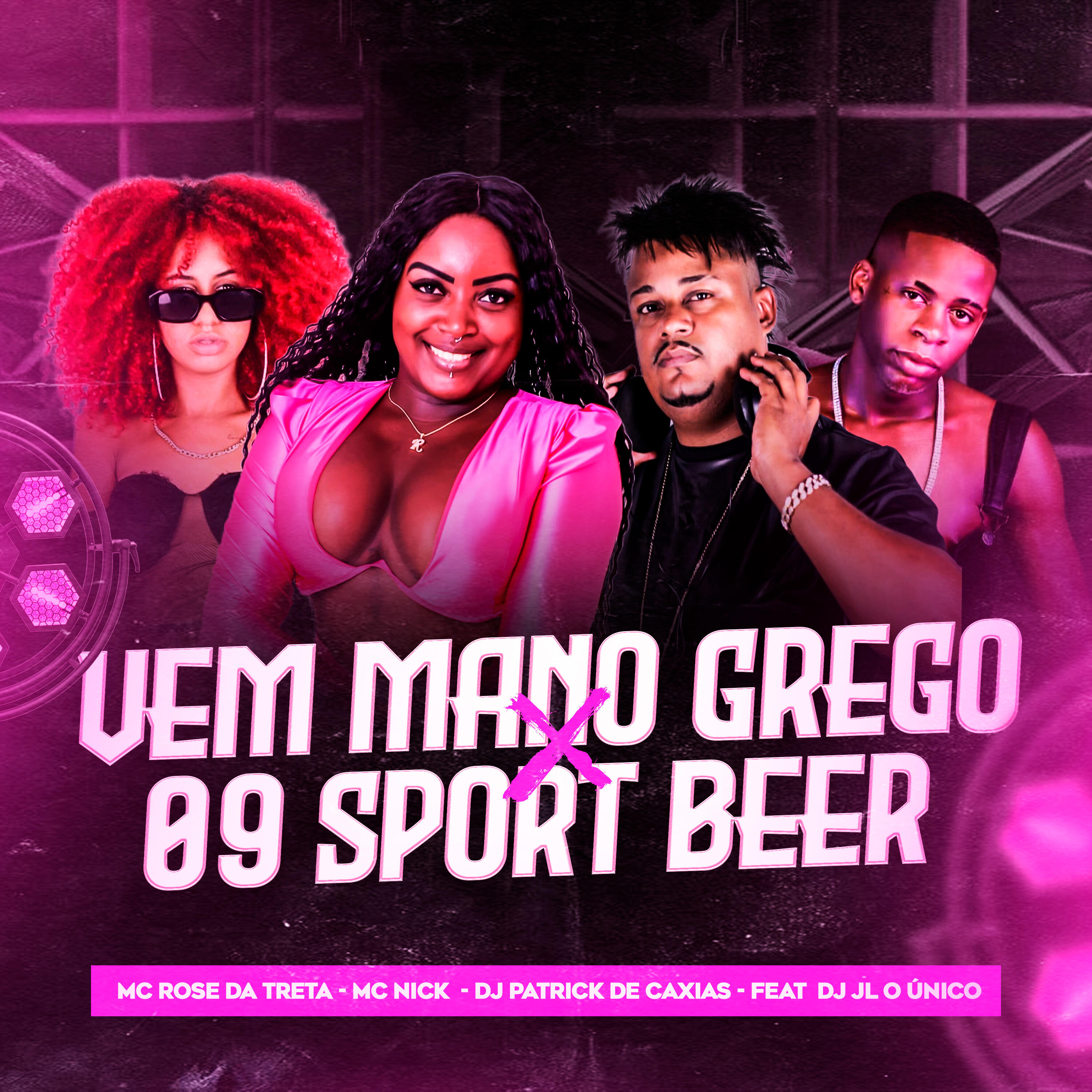 Скачать песню Mc Rose da Treta, Mc Nick, Dj Patrick de Caxias, DJ JL O Único - Vem Mano Grego X 09 Sport Beer бесплатно в MP3 для Android и iOS