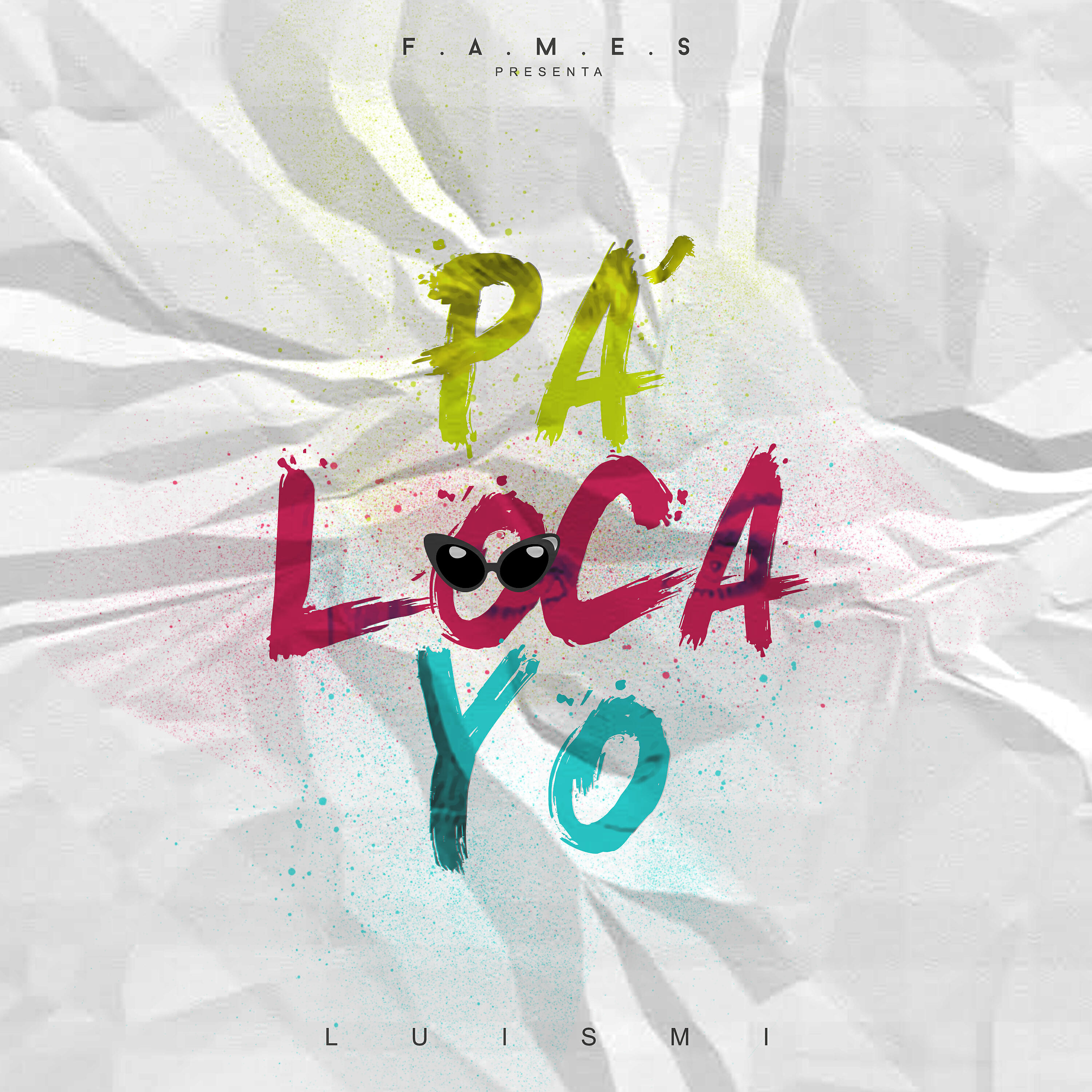 Релиз Pa Loca Yo (Single)