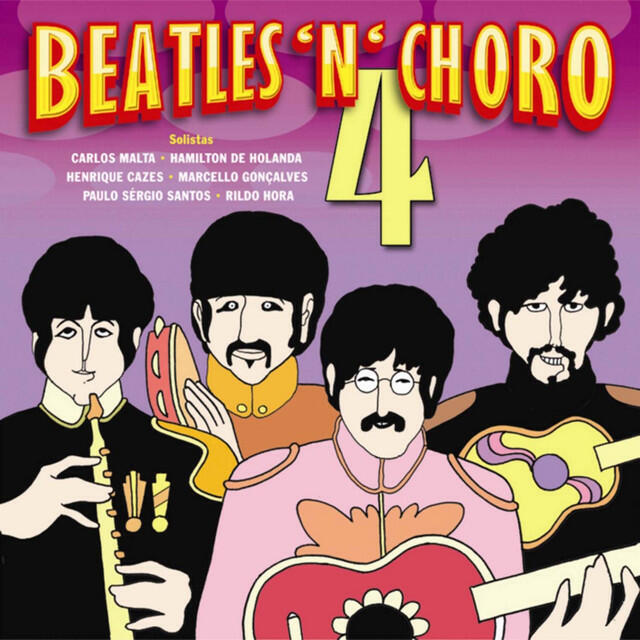 Релиз Beatles 'N' Choro 4