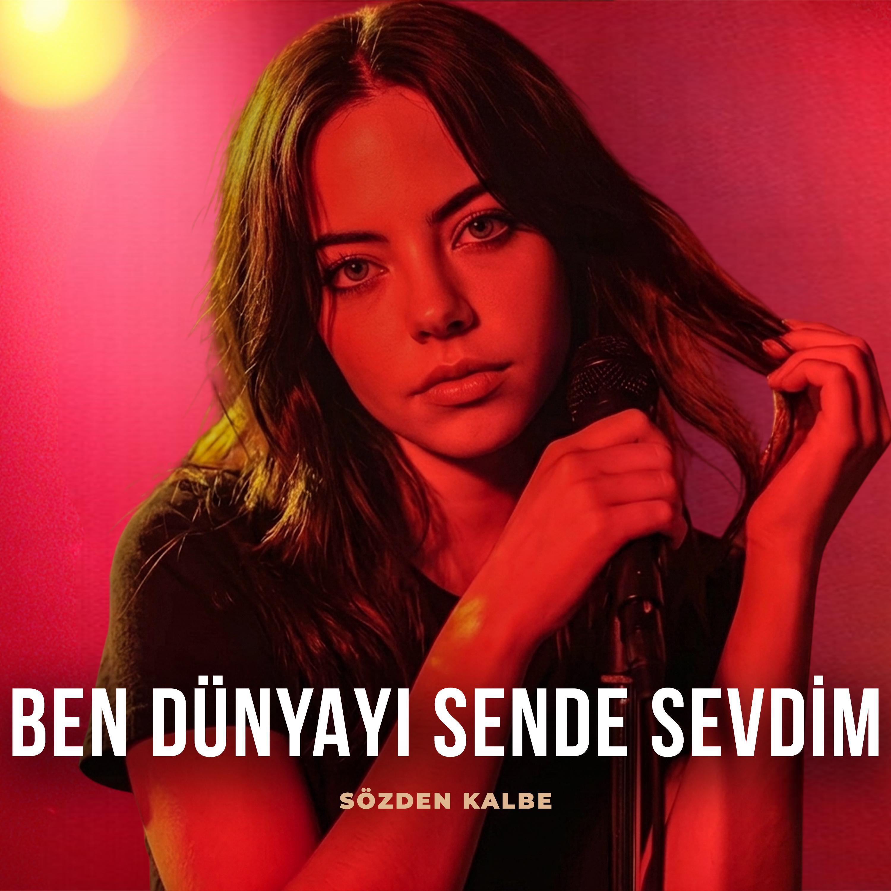 Релиз Ben Dünyayı Sende Sevdim
