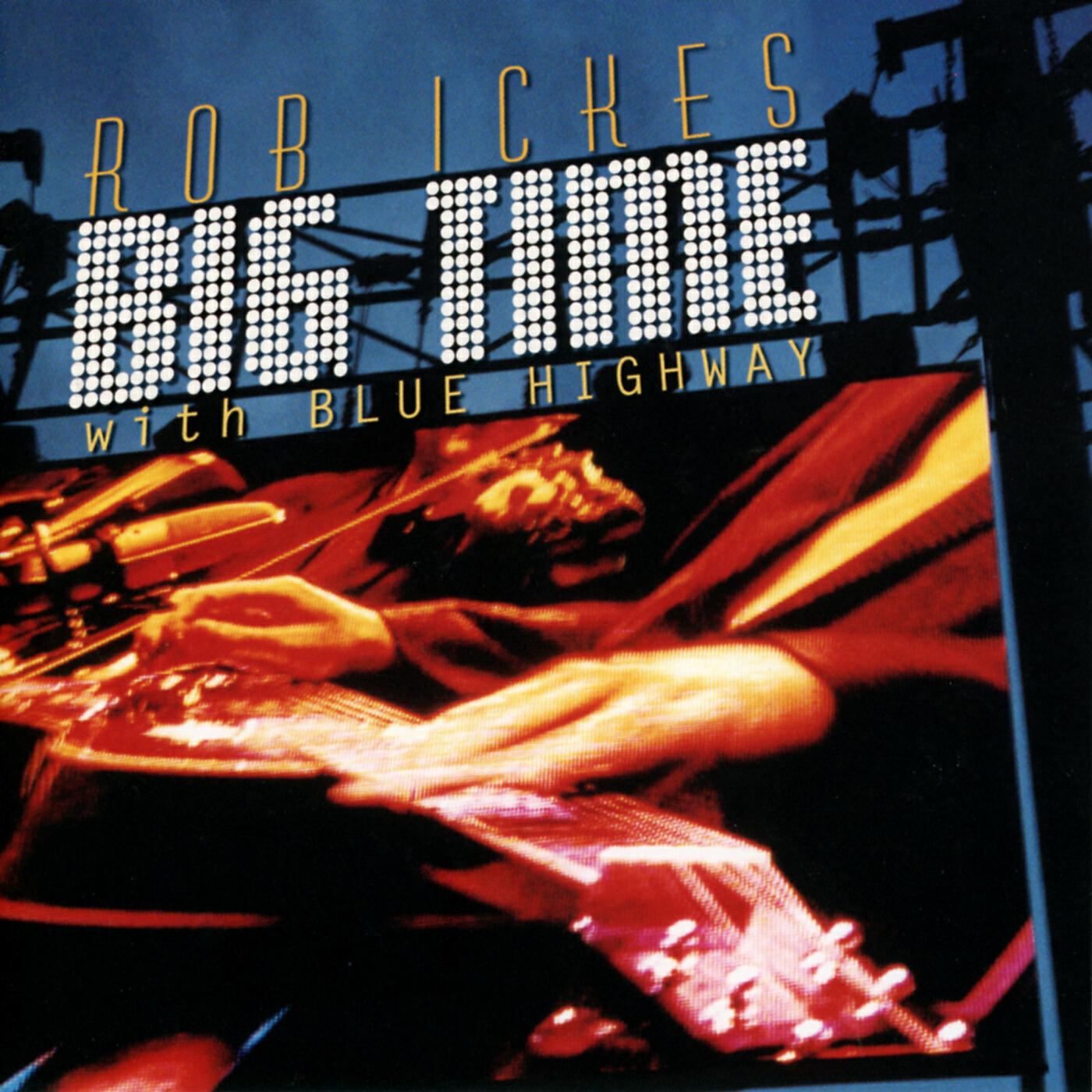 Релиз Big Time With Blue Highway