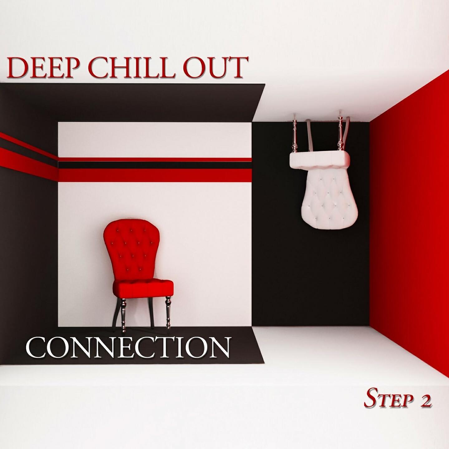 Релиз Deep Chill Out Connection Step 2 - Deep House & Chill Out Selection