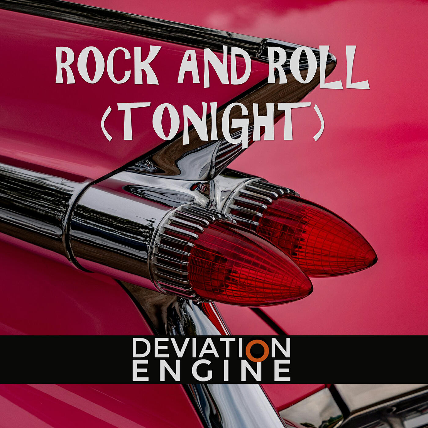 Релиз Rock and Roll (Tonight)
