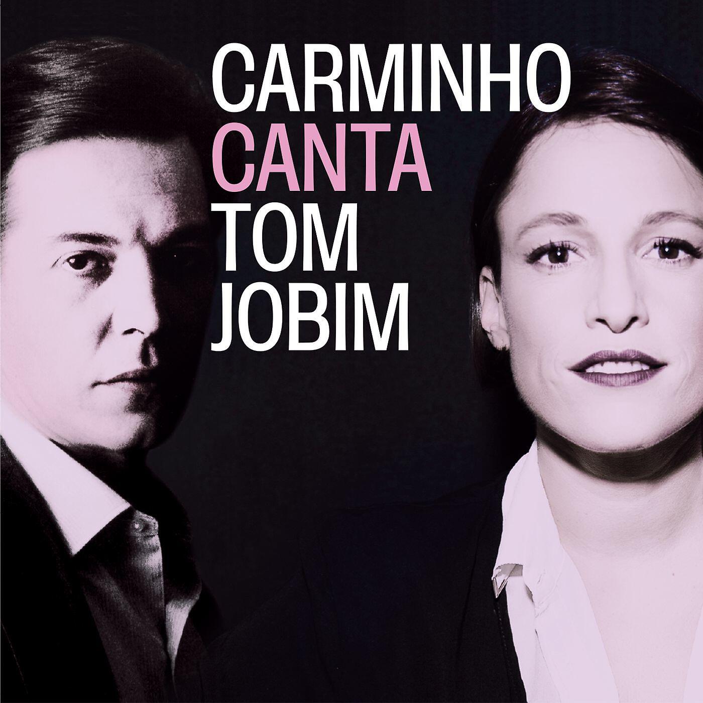 Релиз Carminho Canta Tom Jobim