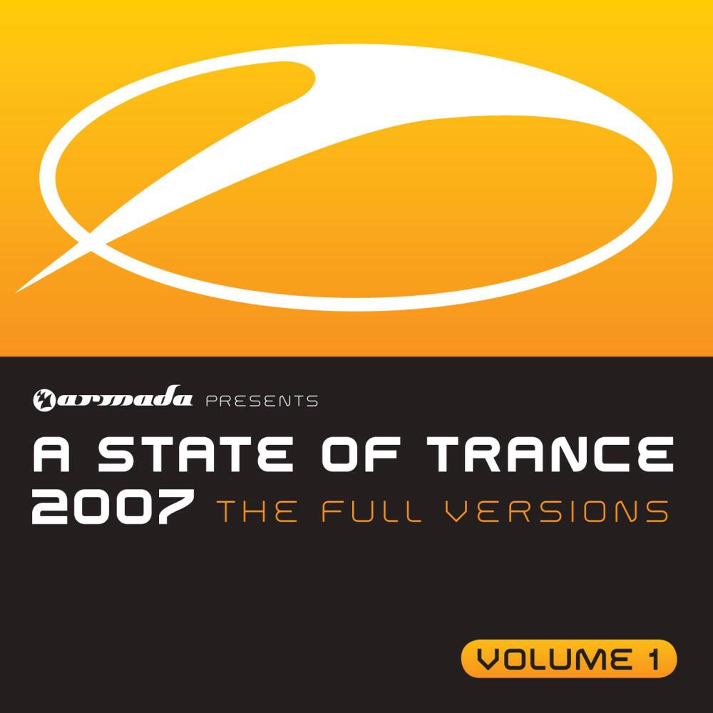 Релиз A State of Trance 2007 (The Full Versions - Vol. 1)