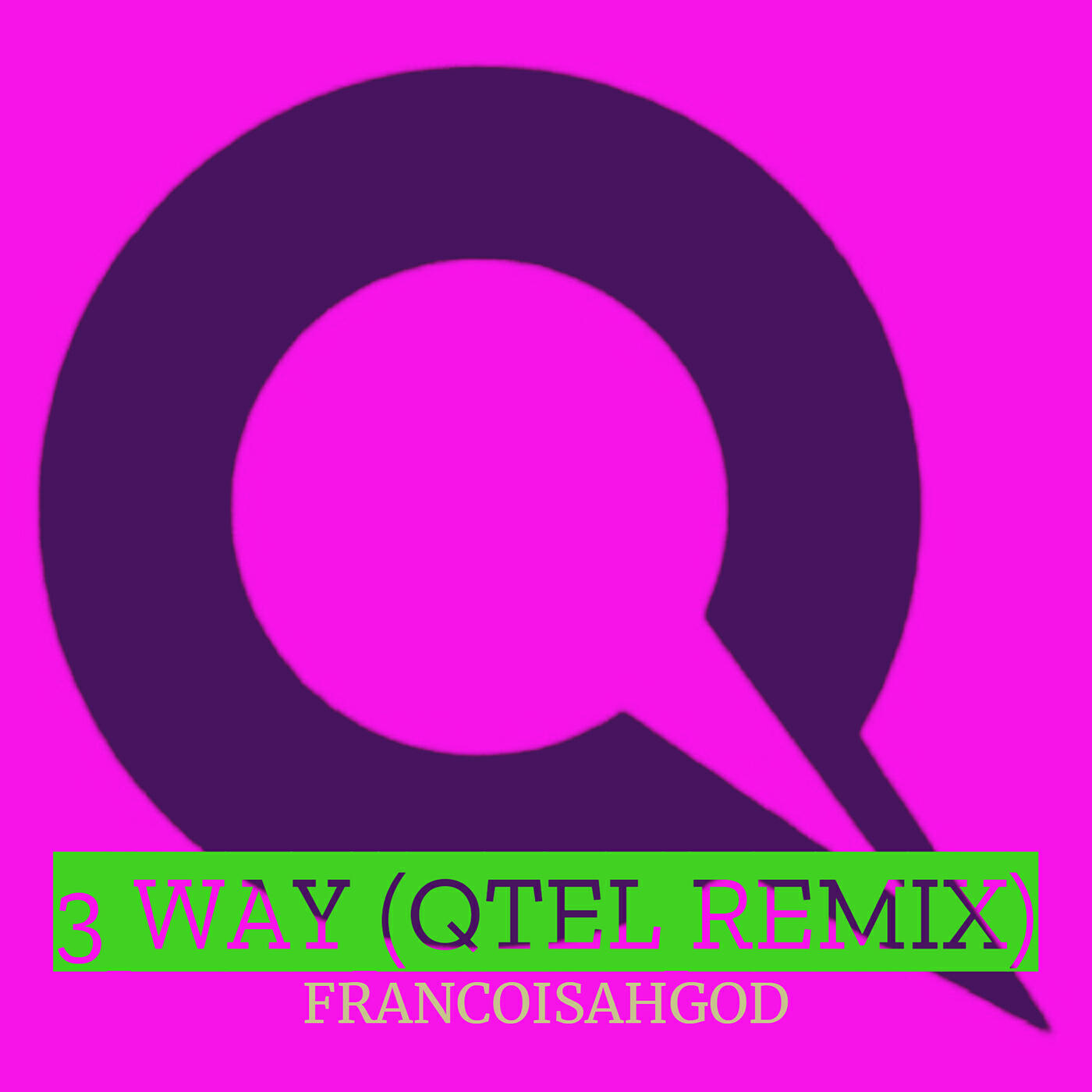 Релиз 3 Way (Qtel Remix)