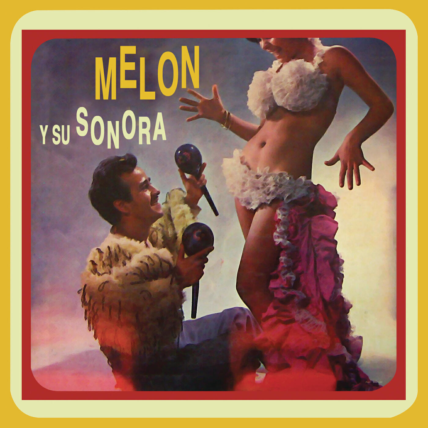 Melon Y Su Sonora