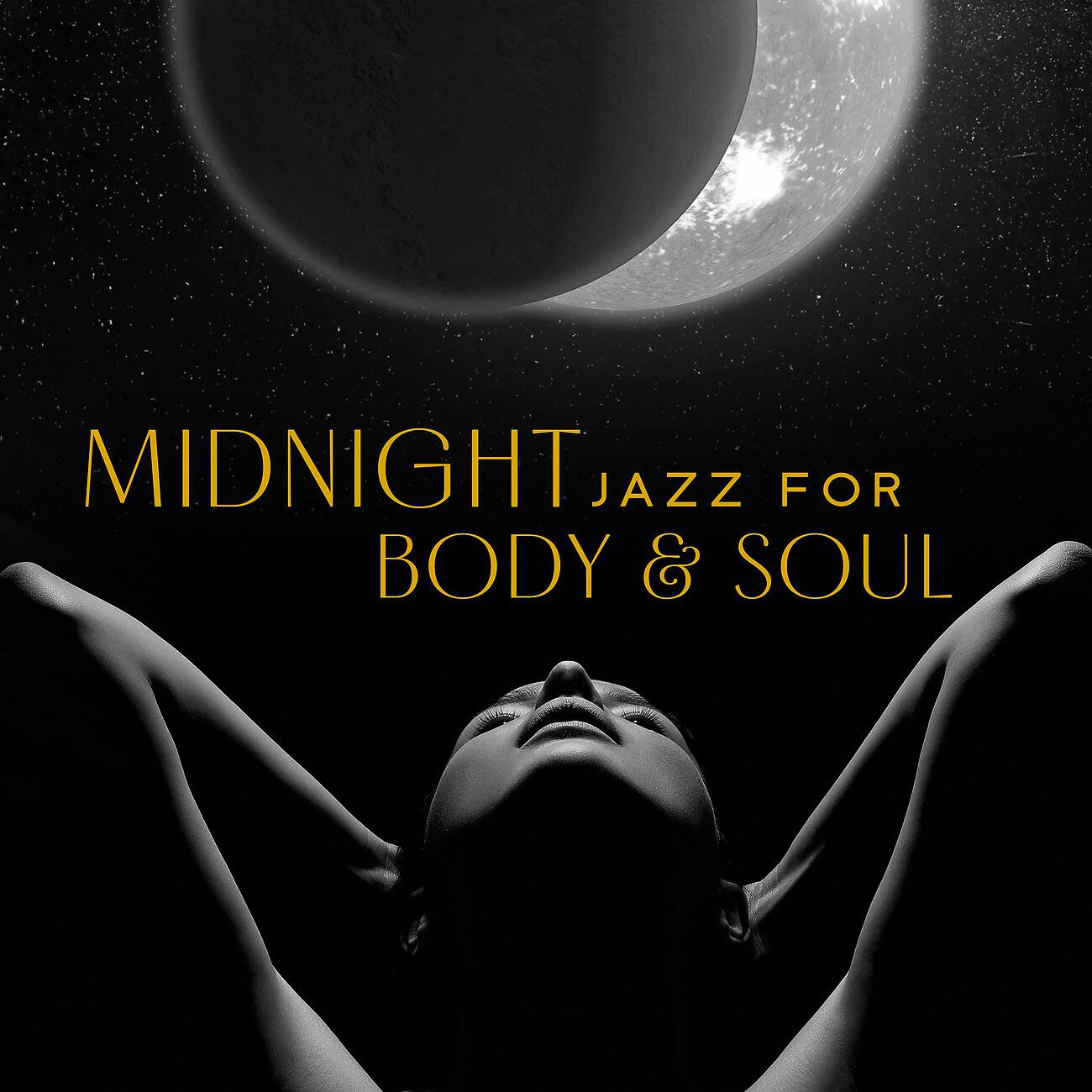 Релиз Midnight Jazz for Body & Soul